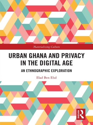 cover image of Urban Ghana and Privacy in the Digital Age
